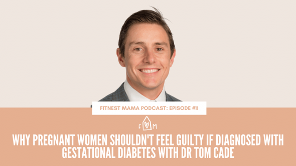 Why Pregnant Women Shouldn’t Feel Guilty if Diagnosed with Gestational Diabetes Dr Tom Cade