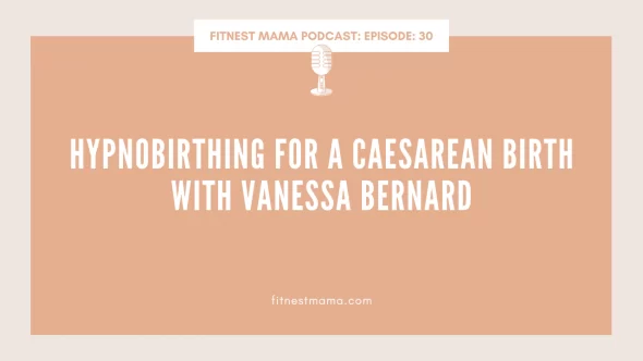 Hypnobirthing for a Caesarean Birth: Vanessa Bernard