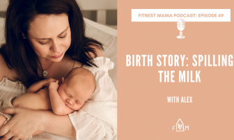 Birth Story Spilling the Milk: Alex