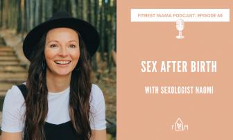 Sex after birth: Sexologist Naomi