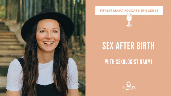 Sex after birth: Sexologist Naomi