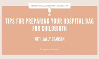 Tips For Preparing Your Hospital Bag For Childbirth: Sally Branson from The Suite Set
