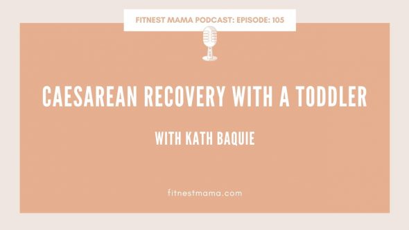 Caesarean recovery with a toddler