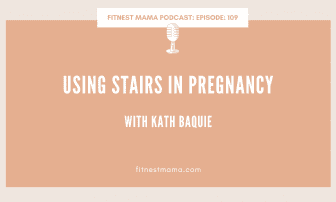 Using stairs in pregnancy