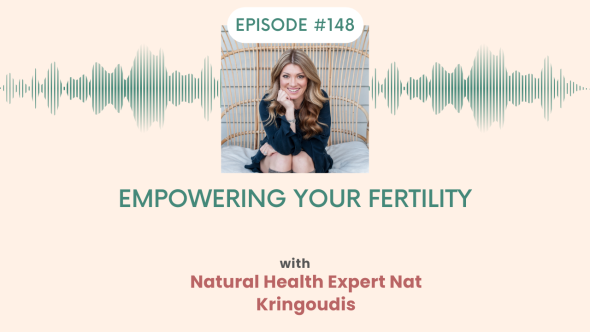 Empowering Your Fertility Insights from a Natural Health Expert Nat Kringoudis