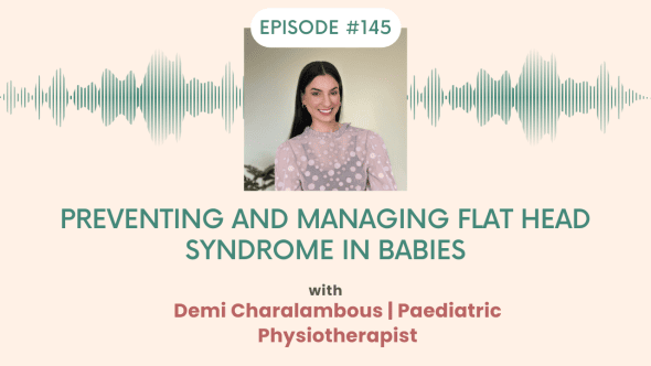 Preventing and managing flat head syndrome in babies, with The Baby Physio Demi