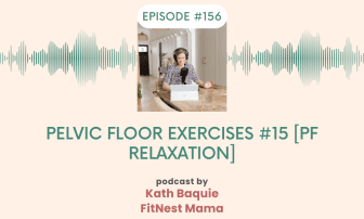 Pelvic Floor Exercises #15 [PF Relaxation]