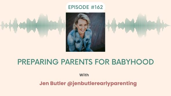 Preparation for parenting, with Jen Butler